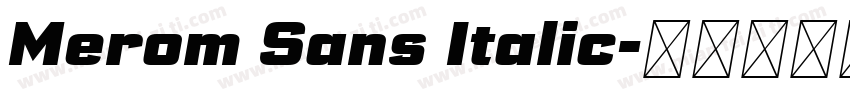 Merom Sans Italic字体转换